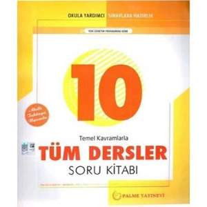 PALME 10. SINIF TÜM DERSLER SORU BANKASI