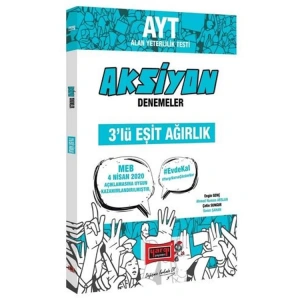 YARGI AYT EŞİT AĞIRLIK AKSİYON 3LÜ DENEMELER