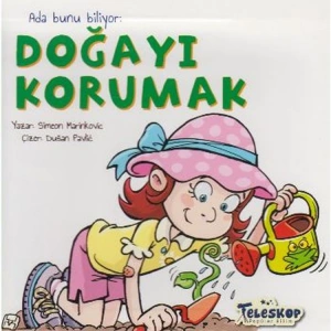 ADA BUNU BİLİYOR - DOĞAYI KORUMAK