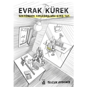 EVRAK KÜREK- SEKTÖRDEN ARKADAŞLARA GİRİŞ 101