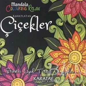 RAHATLATAN ÇİÇEKLER - MANDALA COLOURİNG RELAX
