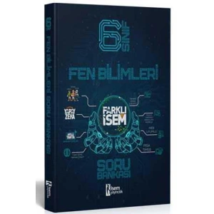 İSEM 6. SINIF FARKLI İSEM FEN BİLİMLERİ SORU BANKASI