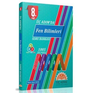 ÜÇ ADIM 8. SINIF ÜÇ ADIMDA FEN BİLİMLERİ SORU BANKASI