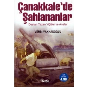 ÇANAKKALEDE ŞAHLANANLAR