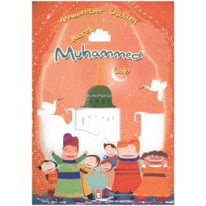 PEYGAMBER ÖYKÜLERİ SERİSİ - HZ.MUHAMMED S.A.V.