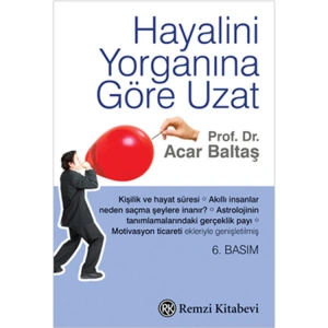HAYALİNİ YORGANINA GÖRE UZAT