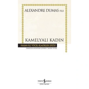 KAMELYALI KADIN - HASAN ALİ YÜCEL KLASİKLERİ CİLTLİ