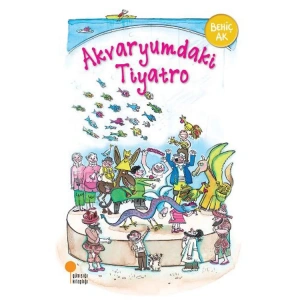 AKVARYUMDAKİ TİYATRO