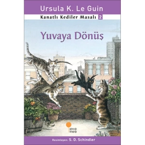 KANATLI KEDİLER MASALI 2 - YUVAYA DÖNÜŞ
