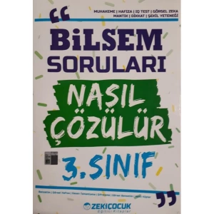ZEKİ ÇOCUK 3. SINIF BİLSEM SORULARI NASIL ÇÖZÜLÜR