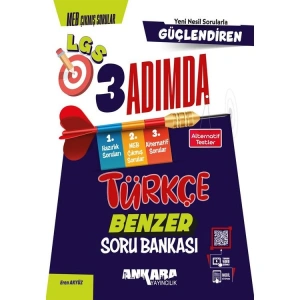 ANKARA YAYINLARI 8. SINIF LGS GÜÇLENDİREN 3 ADIMDA BENZER TÜRKÇE SORU BANKASI