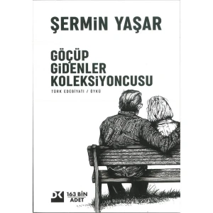GÖÇÜP GİDENLER KOLEKSİYONCUSU
