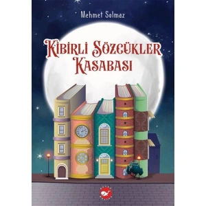KİBİRLİ SÖZCÜKLER KASABASI