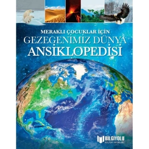 MERAKLI ÇOCUKLAR İÇİN GEZEGENİMİZ DÜNYA ANSİKLOPEDİSİ ( CİLTLİ SERT KAPAK  )