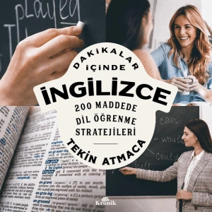 DAKİKALAR İÇİNDE İNGİLİZCE : 200 MADDEDE DİL ÖĞRENME STRATEJİLERİ