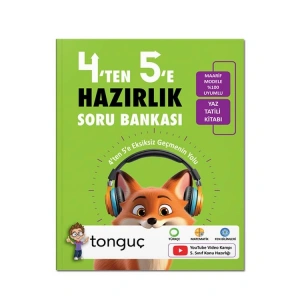 TONGUÇ 4TEN 5E HAZIRLIK SORU BANKASI