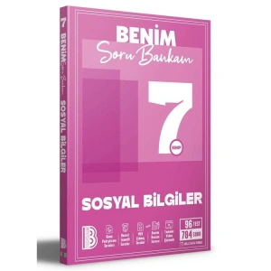BENİM HOCAM 7. SINIF SOSYAL BİLGİLER BENİM SORU BANKAM