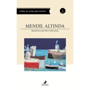 MENDİL ALTINDA - TÜRK KLASİKLERİ DİZİSİ