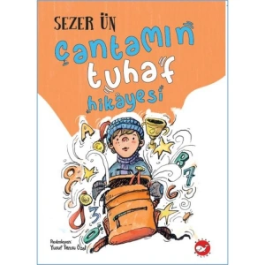 ÇANTAMIN TUHAF HİKAYESİ