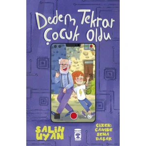 DEDEM TEKRAR ÇOCUK OLDU