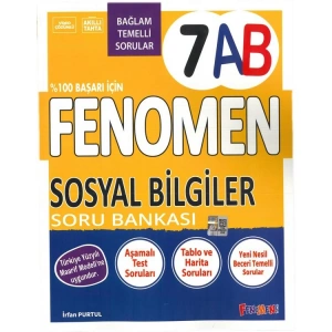 FENOMEN 7. SINIF SOSYAL BİLGİLER A-B SORU BANKASI