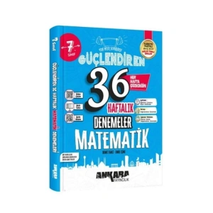 ANKARA 7.SINIF MATEMATİK GÜÇLENDİREN 36 HAFTALIK KAZANIM DENEMELERİ