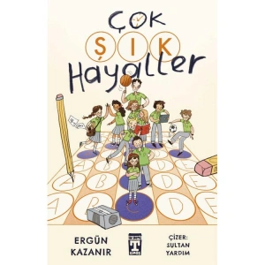 ÇOK ŞIK HAYALLER