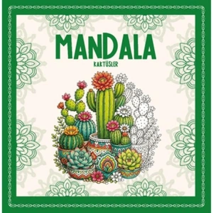 MANDALA - KAKTÜSLER