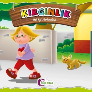 İKİ İYİ AARKADAŞ - KIRGINLIK