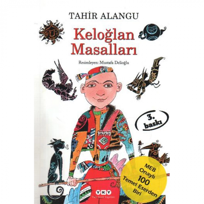 HAZİNELER SULTANI / KELOĞLAN MASALLARI TİMAŞ