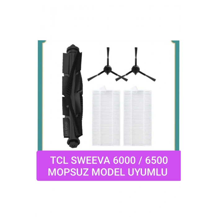 TCL Sweeva 6000 6500 mopsuz model Uyumlu Yedek Fırça Filtre Seti