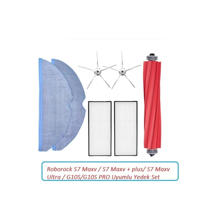 Roborock S7 Maxv/S7 Maxvplus/S7 Maxv Ultra/G10S/G10S PRO Set - Uyumlu Yedek Set