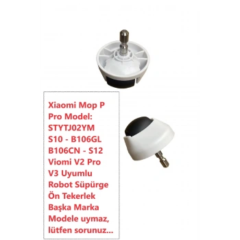Lin Grup Xiaomi Mop P Pro Stytj02Ym Viomi V2 Pro V3 S10 B106Gl B106Cn S12 Uyumlu Ön Teker Tekerlek