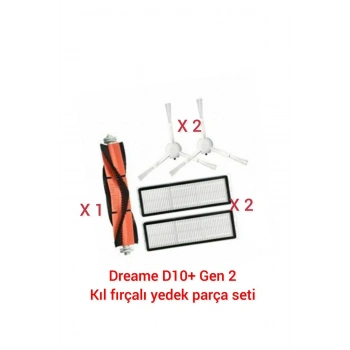 Dream e D10+ plus Gen 2 robot süpürge KIL fırça yedek seti