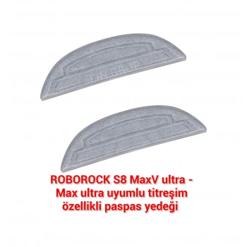 Roborock Uyumlu Maxv Ultra Uyumlu Titreşim Özellikli Mop Paspas Yedek 2 Adet
