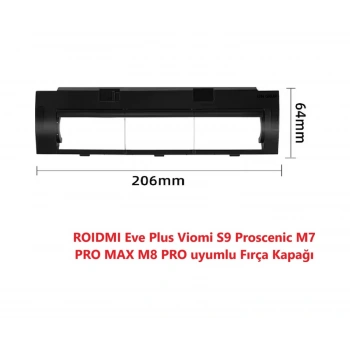 Roıdmı Uyumlu Eve Plus Viomi Uyumlu S9 Proscenic M7 Pro Max M8 Pro Uyumlu Fırça Kapağı