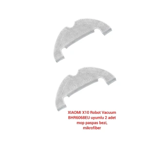 Xiaomi BHR6068EU X10 robot vacuum yedek Mop paspas 2 adet