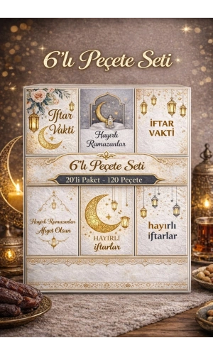 6’lı Paket Ramazan Özel Peçete Seti Ramazan Pecetesi İftar Vakti Tasarımlı | 120 Adet