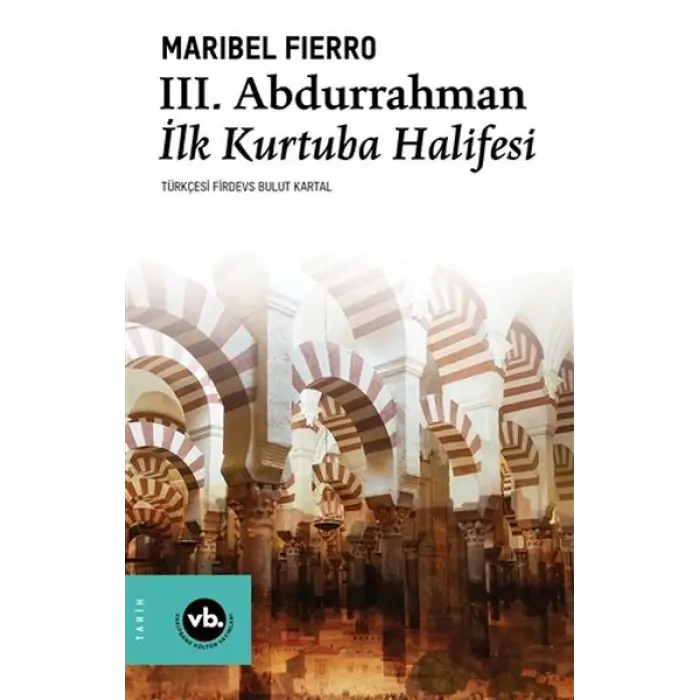 3. Abdurraan İlk Kurtuba Halifesi
