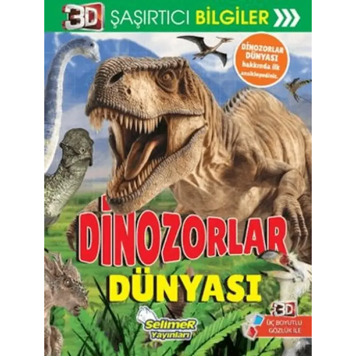 3D Şaşırtıcı Biiler - Dinozorlar Dünyası