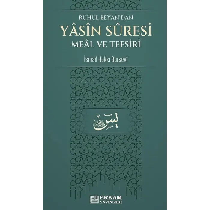 Erkam Yay?nlar? Ruhul BeyanDan Yasin Suresi Meal Ve Tefsiri [Paperback] [Dec 30, 2022] ?smail Hakk? Bursevi