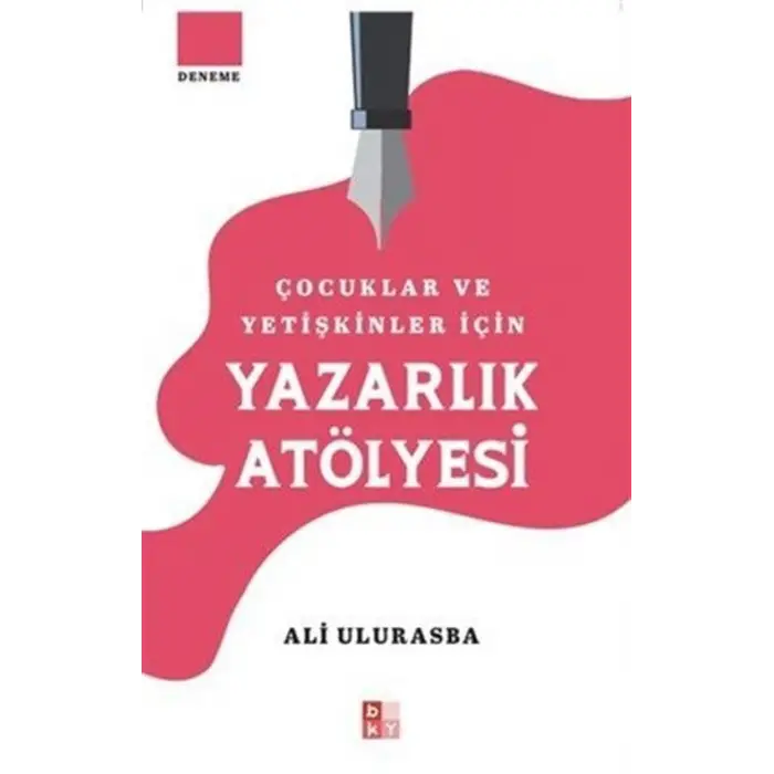 ?ocuklar ve Yeti?kinler ??in Yazarl?k At?lyesi [Paperback]