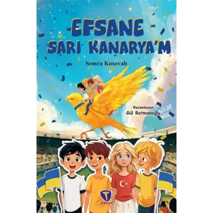 Efsane Sar? Kanaryam [Paperback] [Jan 06, 2026] Semra Kosoval?