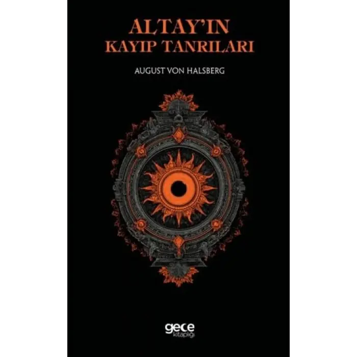 Altay?n Kay?p Tanr?lar? [Paperback] [Sep 24, 2025] August Von Habsburg