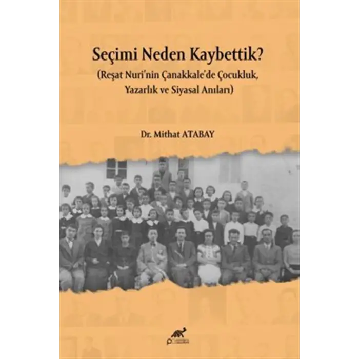 Se?imi Neden Kaybettik? [Paperback]