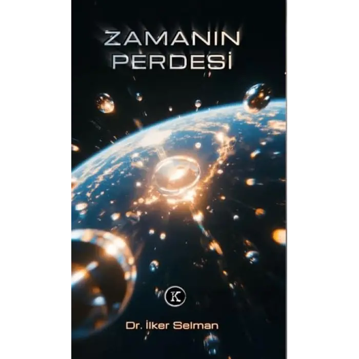 Zaman?n Perdesi [Unbound] [Nov 14, 2024] ?lker Selman