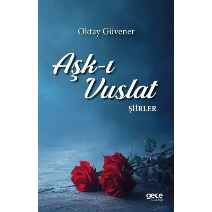 A?k-? Vuslat [Paperback] [May 26, 2025] Oktay G?vener