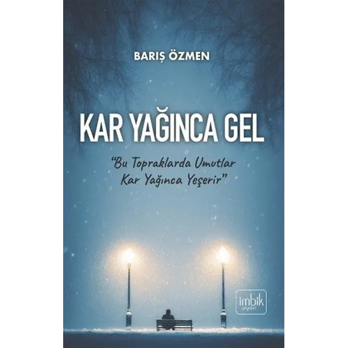 Kar Ya??nca Gel [Paperback] [Nov 21, 2025] Bar?? ?zmen