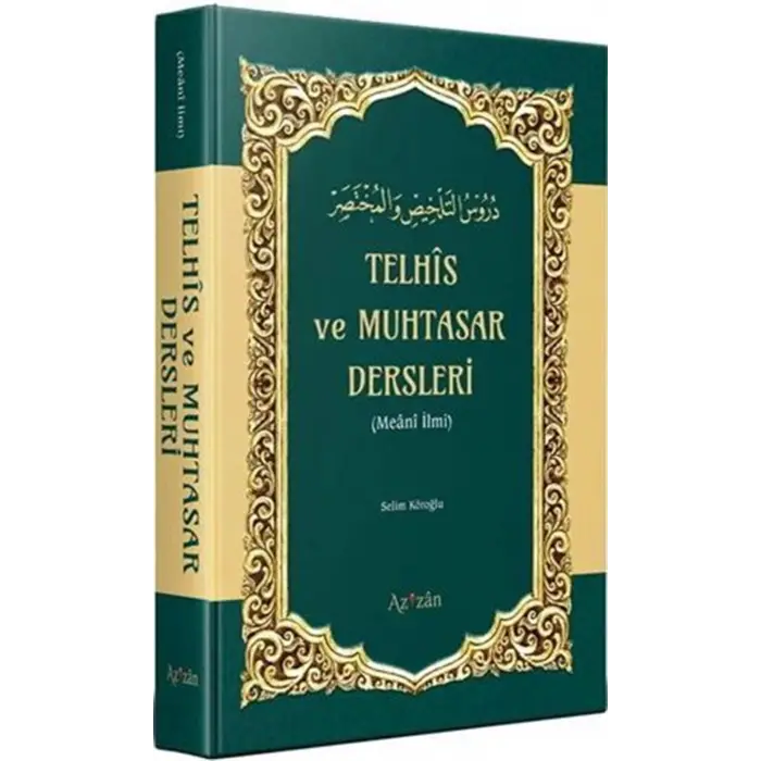 Telhis ve Muhtasar Dersleri (Meani ?lmi) [Unbound] [Dec 30, 2021] Selim K?ro?lu