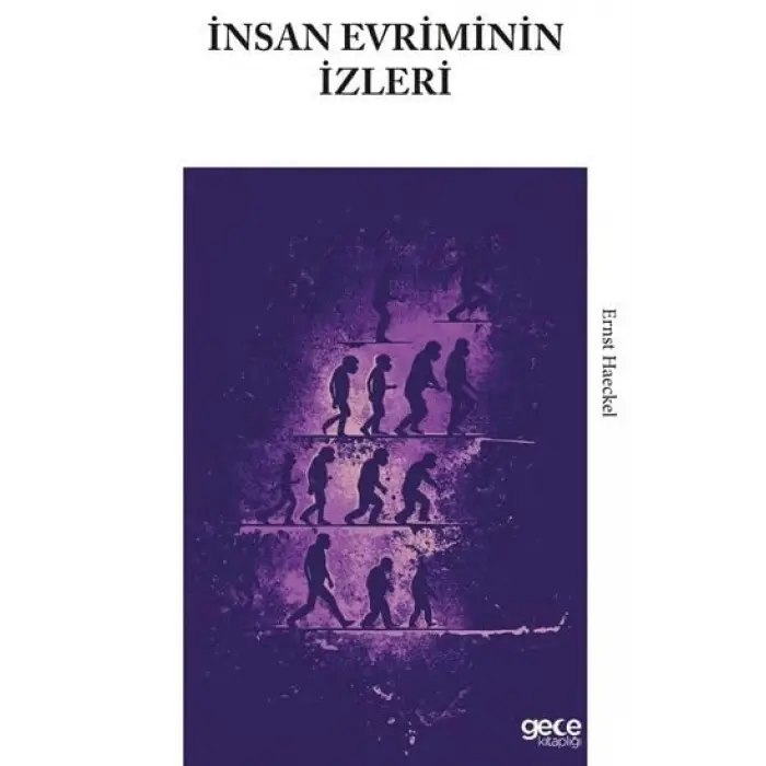 ?nsan Evriminin ?zleri [Paperback] [Apr 25, 2025] Ernst Haeckel